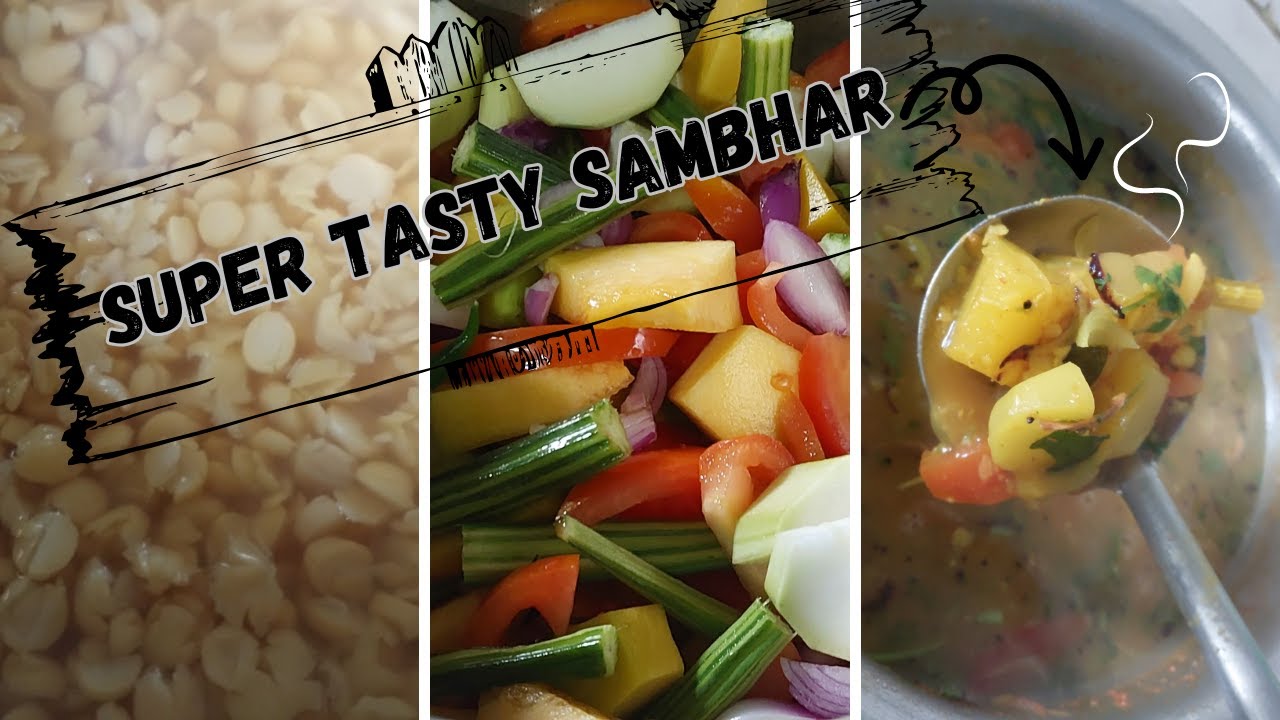 SUPER TASTY SAMBHAR | टस्टी सामबर | LENTILS WITH MIX VEGETABLE | HEALTHY COOKING | HOMEMADE RECEIPES