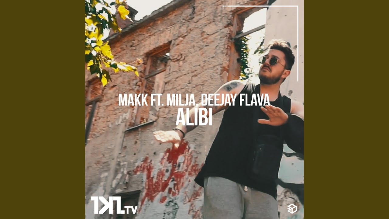 Alibi (feat. Milja & Deejay Flava)