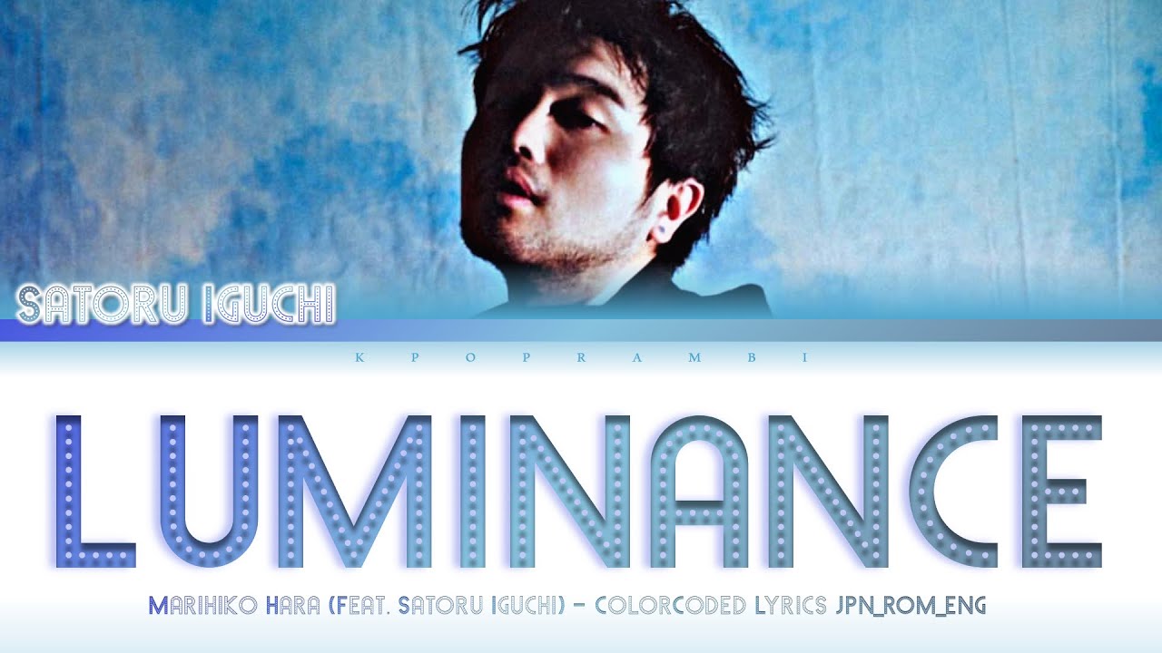 Marihiko Hara (原摩利彦) feat. Satoru Iguchi (井口理 / King Gnu) - '&rsquo;Luminance'' Lyrics 歌詞 [한글자막] (国宝  主題歌)