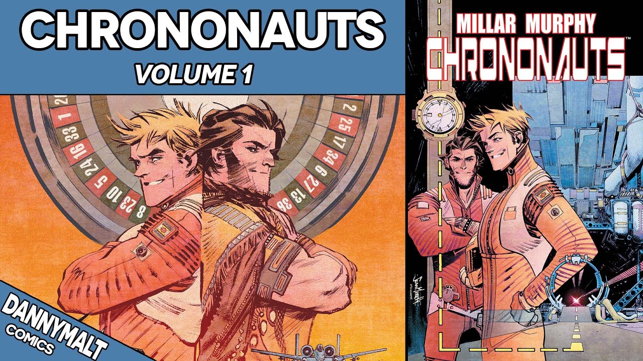 Chrononauts by Mark Millar (2015) - Comic Story Explained