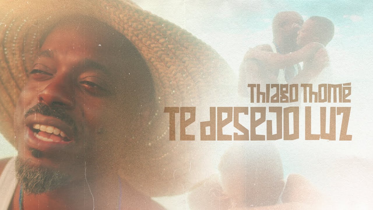 Te Desejo Luz - Thiago Thomé