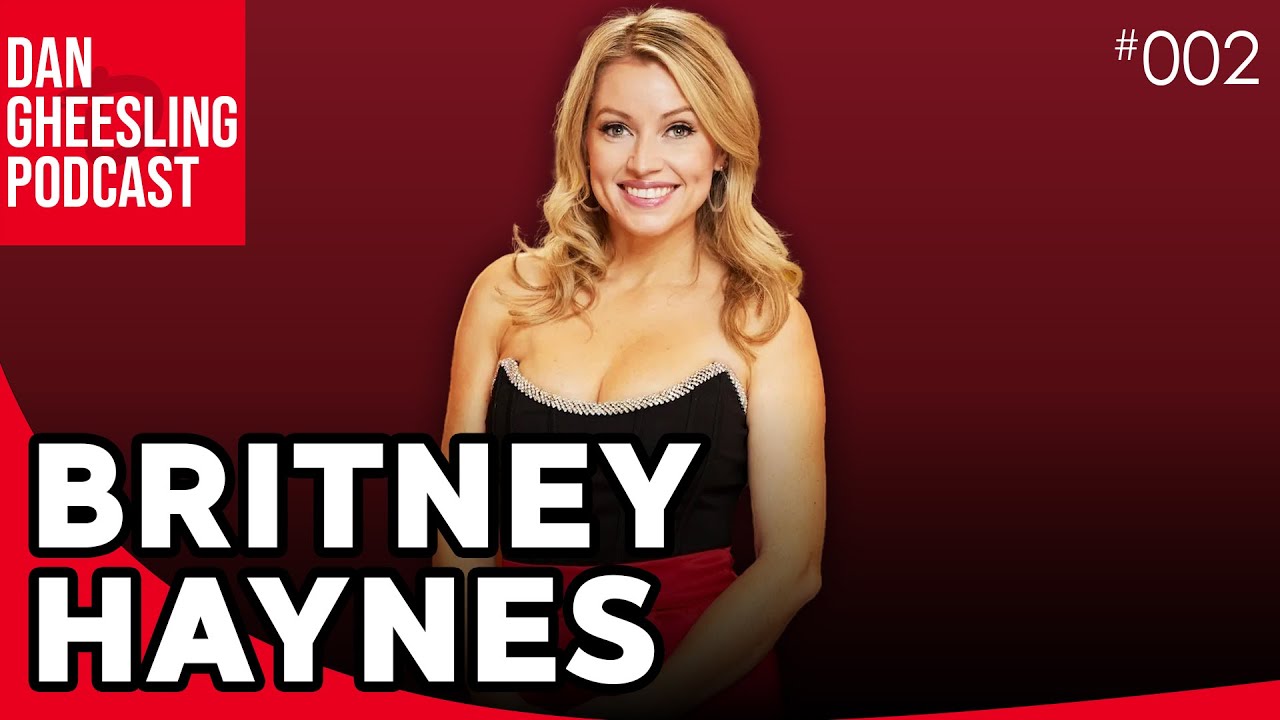 Britney Haynes | Dan Gheesling Podcast 002