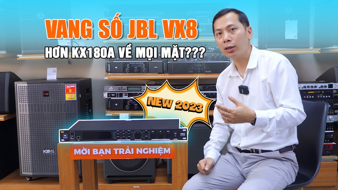 Vang Số JBL VX8 // Mới 2023 Có Gì Hay Và Nổi Bật Hơn KX180A ?