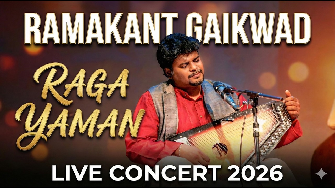 Ramakant Gaikwad Raga Yaman Live Performance 2026