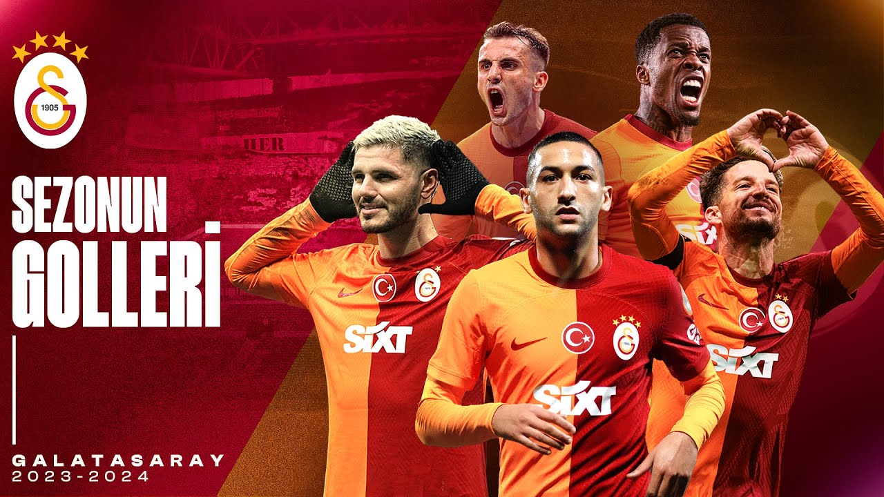 Galatasaray'ın 2023-2024 Sezonu Tüm Golleri | Trendyol Süper Lig