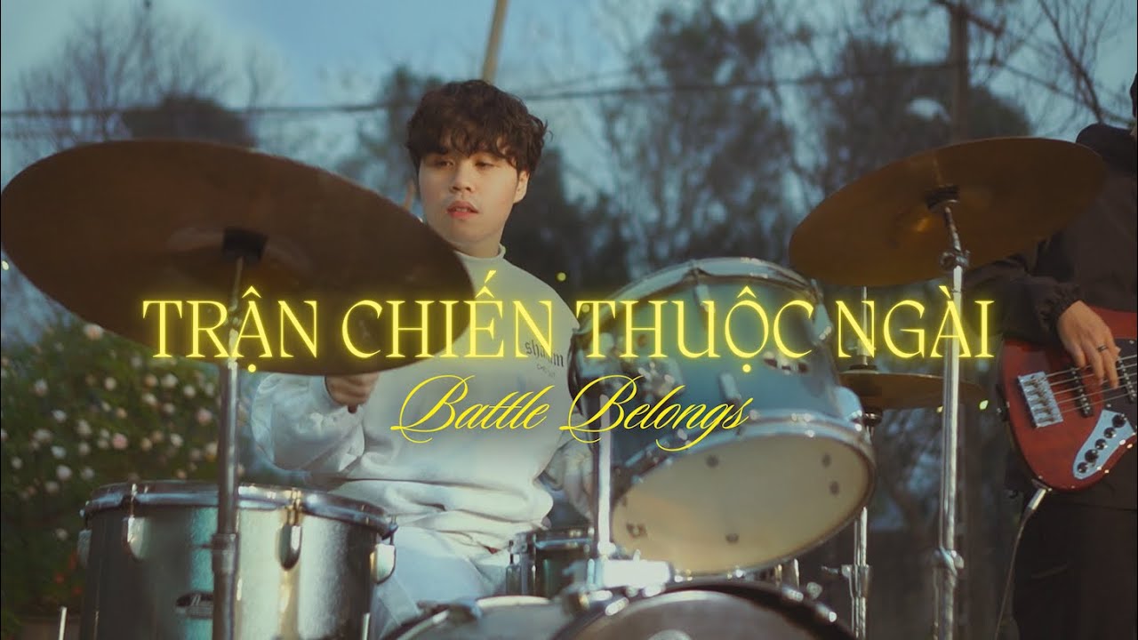 Trận Chiến Thuộc Ngài - Battle Belongs (Phil Wickham) | Hosanna Worship