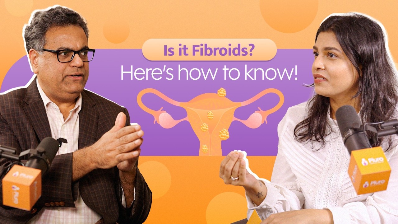 The Truth About Uterine Fibroids | Do They Affect Pregnancy or Turn Cancerous? | Pluro Podcast