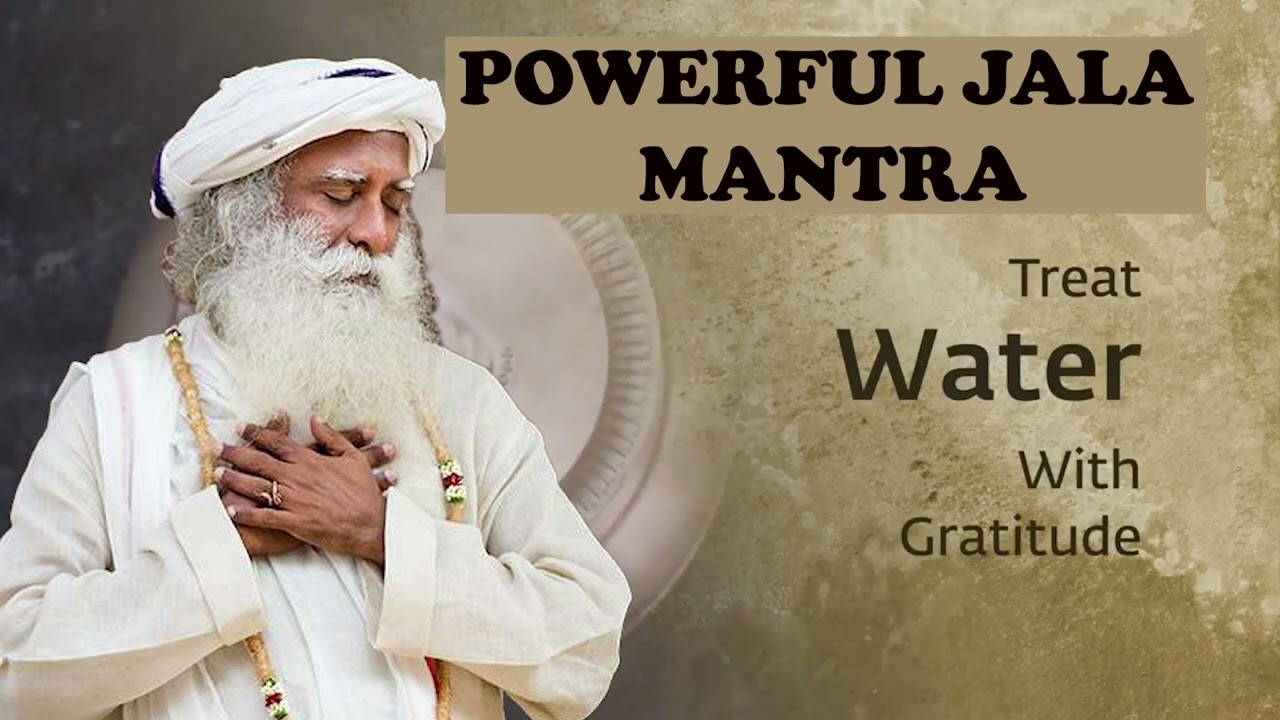 Powerful Water Mantra | Sadhguru | Bhuta Shuddhi Vivaha