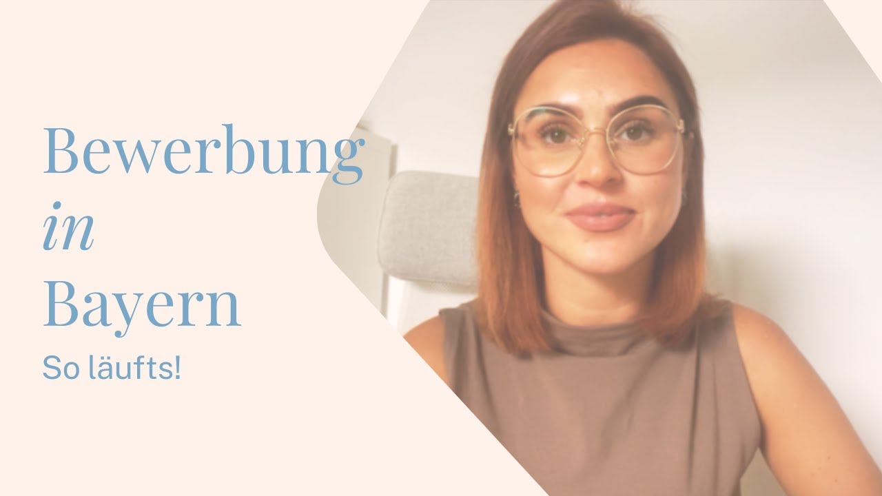 BEWERBUNGSVERFAHREN IN BAYERN // NACH DEM REFERENDARIAT