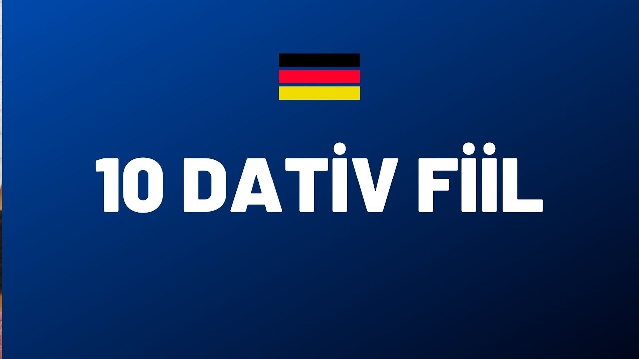 10 DATİV FİİL | ALMANCA