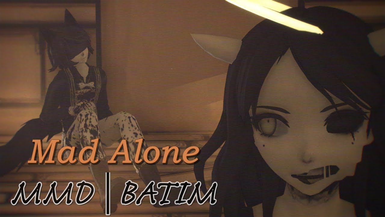 【MMD | Batim】 Mad Alone 【Alice】