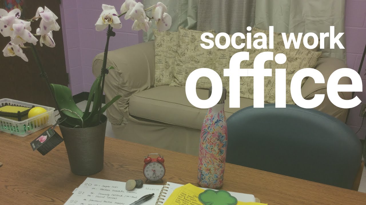 A Look Inside My First Social Work Office