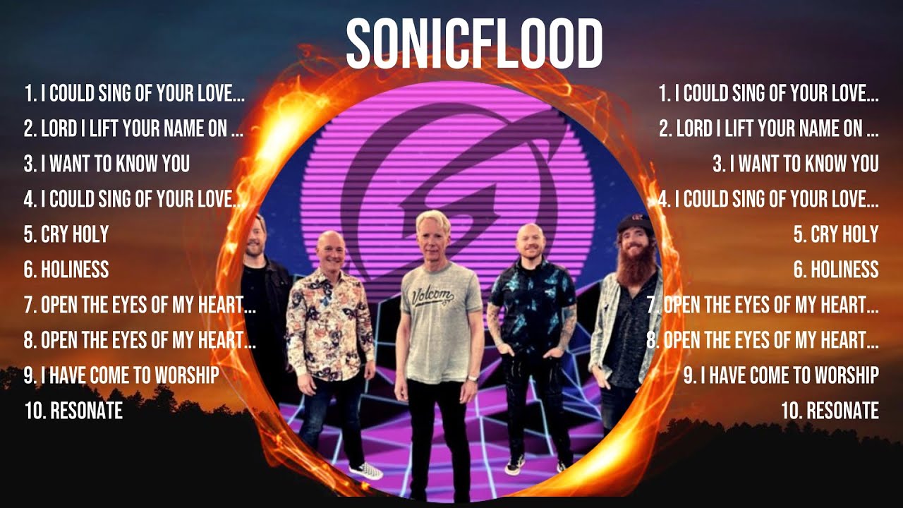 S O N I C F L O O D  Worship Music ~ S O N I C F L O O D  Full Album