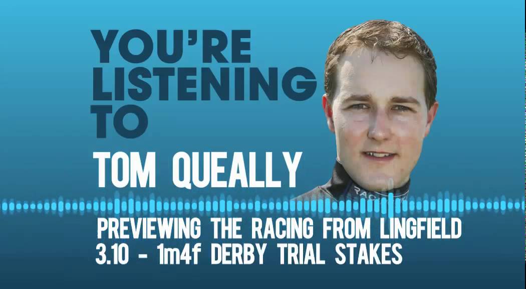 Tom Queally - 3.10 Lingfield