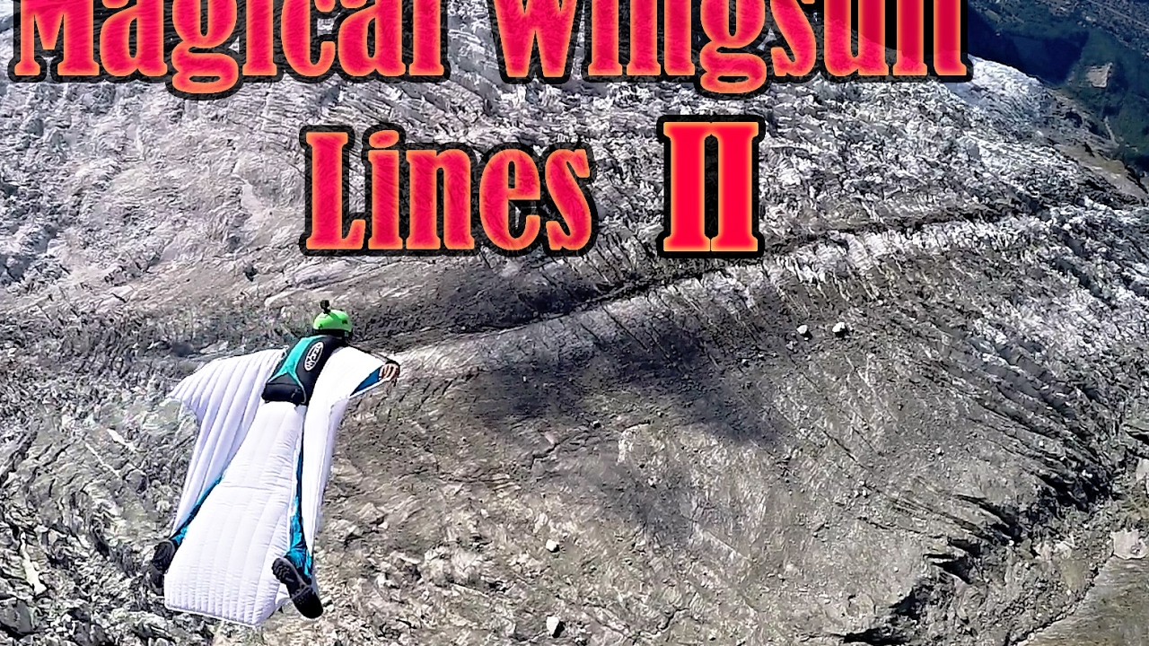Magical Wingsuit Lines Part II   Flying by Anton Squeezer