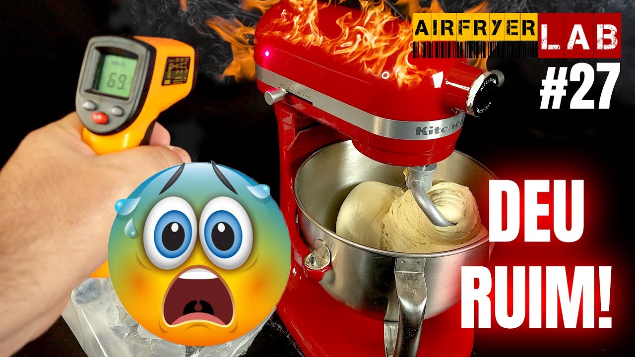 #27 AirFryer Lab Teste Extremo de Resistência Batedeira Planetária KitchenAid Bowl Lift #kitchenaid