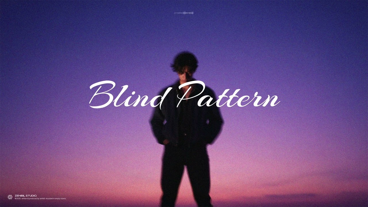 Blind Pattern (Prod. ZENIBIL) – Ambient Trap House / Electronic Night Vibes