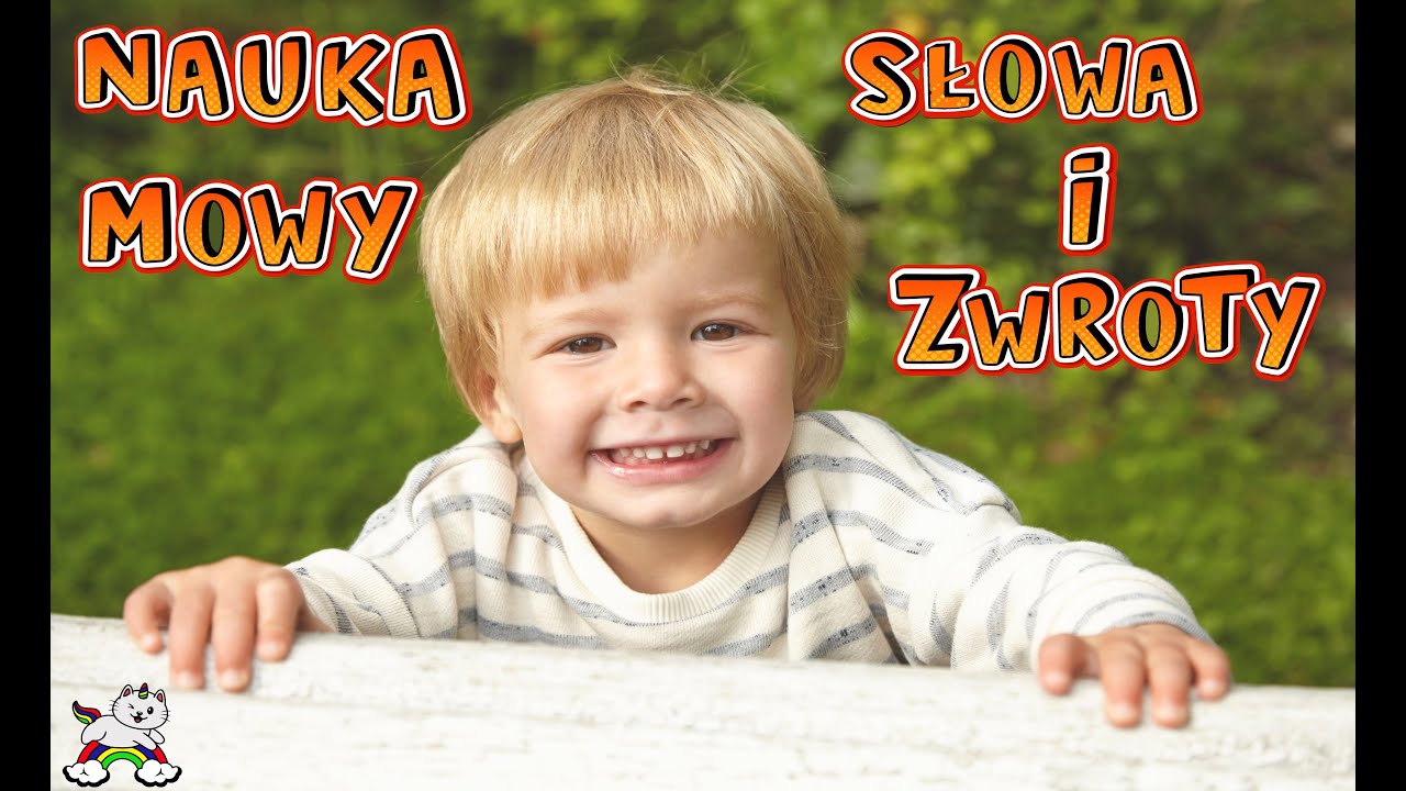 Nauka mowy dla dzieci 2 latka, 3 latka. Nauka słów i zwrotów dla dwulatka i trzylatka/ Tęczowa Nauka