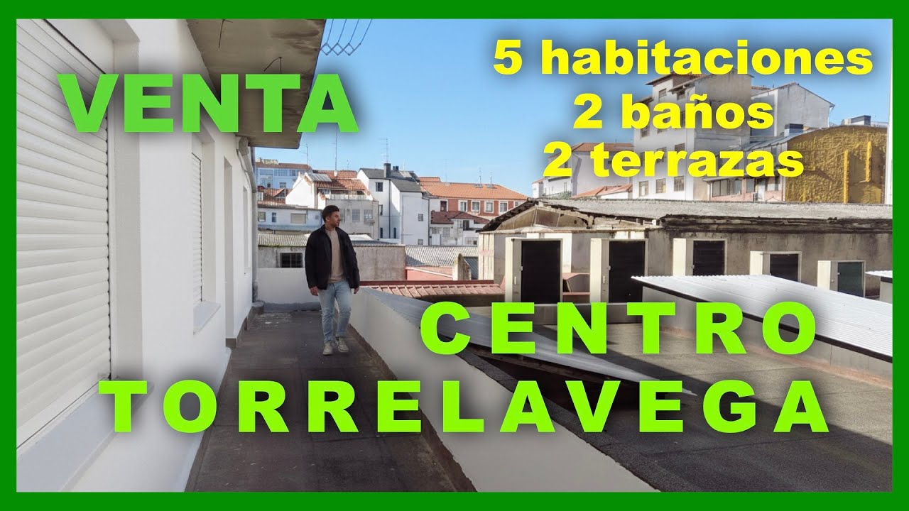 Piso en venta en el centro de Torrelavega | 5 habitaciones + 2 terrazas (Oportunidad real)