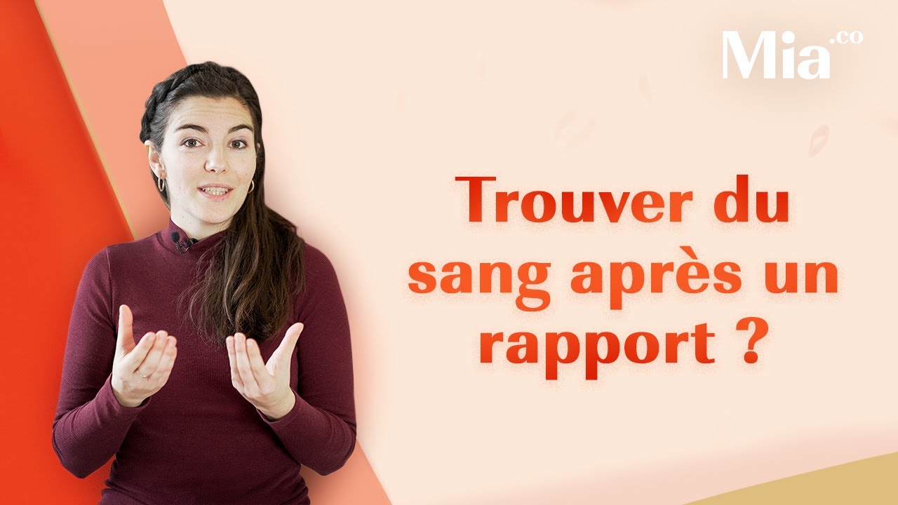 Est-ce grave de trouver du sang apr&egrave;s un rapport ?