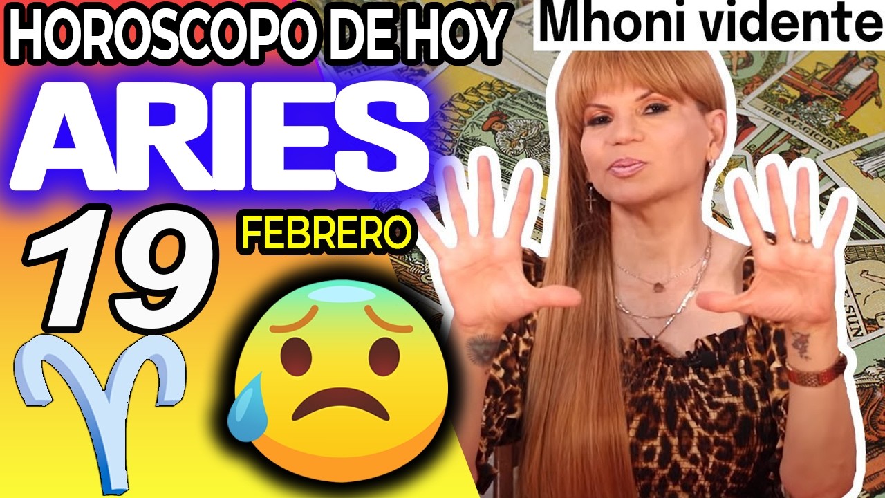 ARIES ♈ ESTA LLAMADA TE HARA LLORAR📞SE CONFIESA😱 Hor&oacute;scopo De Hoy 19 De Febrero 2026 | Mhoni Vidente