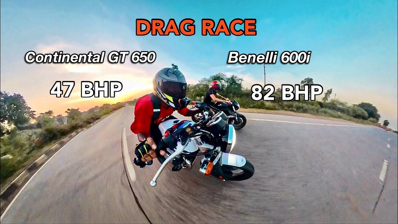 BENELLI 600i vs CONTINENTAL GT 650 : ULTIMATE DRAG RACE 🏁