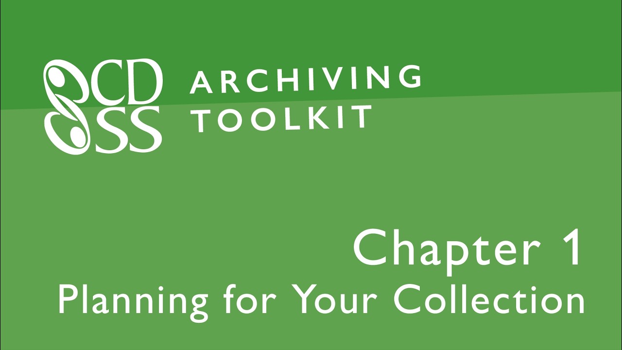 CDSS Archiving Toolkit, Chapter 1: Planning for Your Collection
