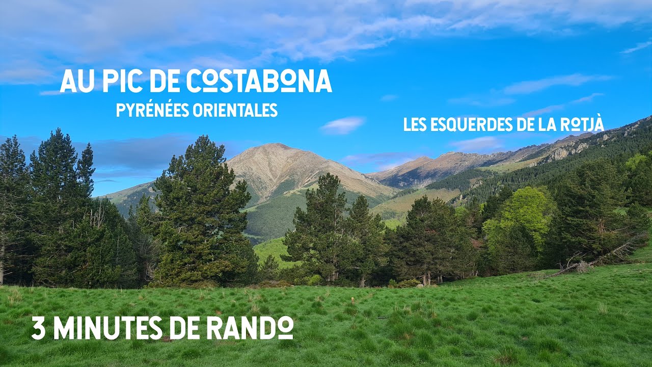 3 minutes de rando... au Pic de Costabona (Pyrénées-Orientales)