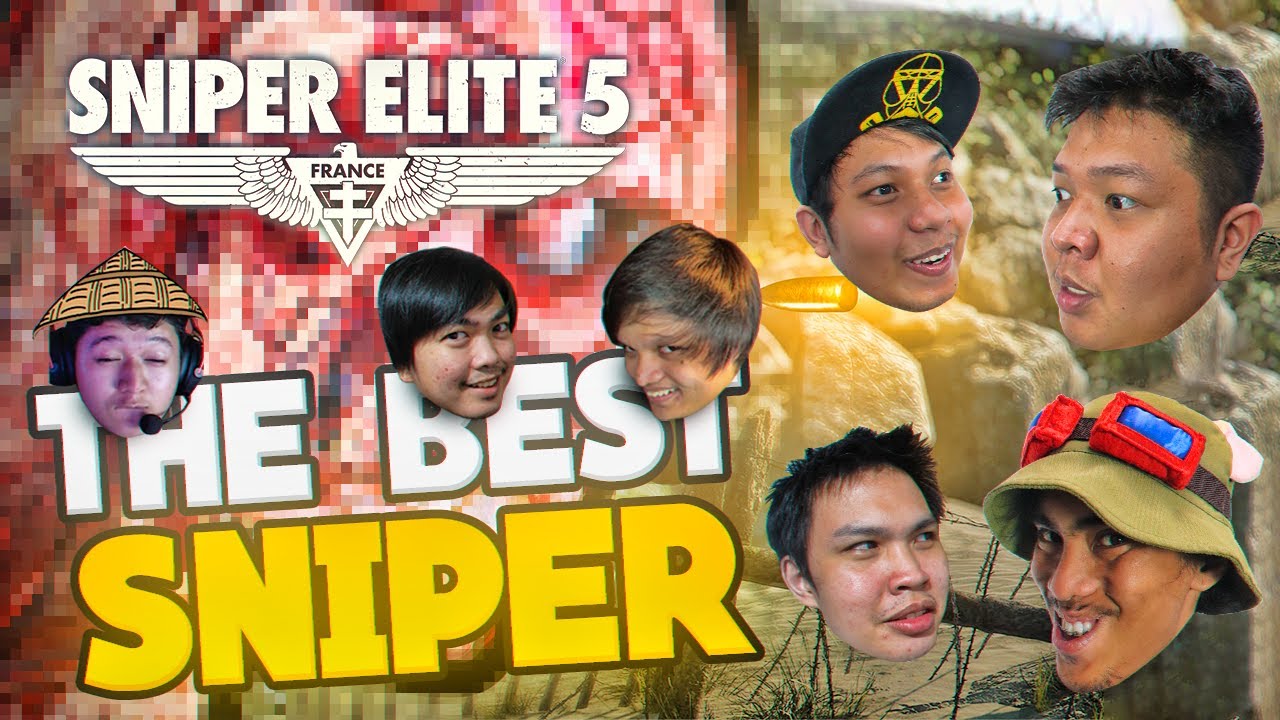 The Best Snipers! | Sniper Elite 5 - Part 1