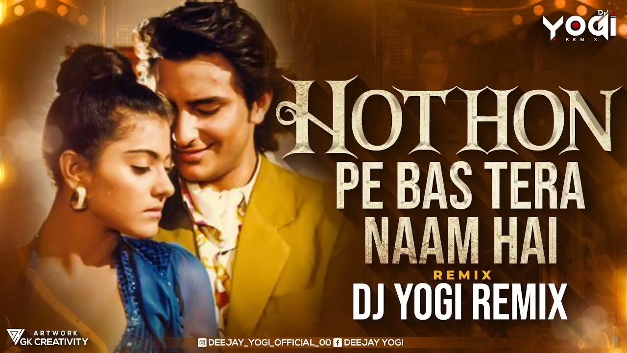 Hothon Pe Tera Naam – DJ Love Remix 2026– Love Vibe Remix– Romantic DJ Remix 💔 Bas Party Love Mix