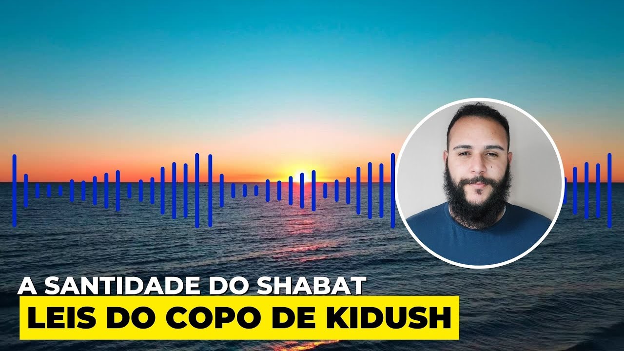 As Leis do Copo de Kidush: Requisitos e Medidas
