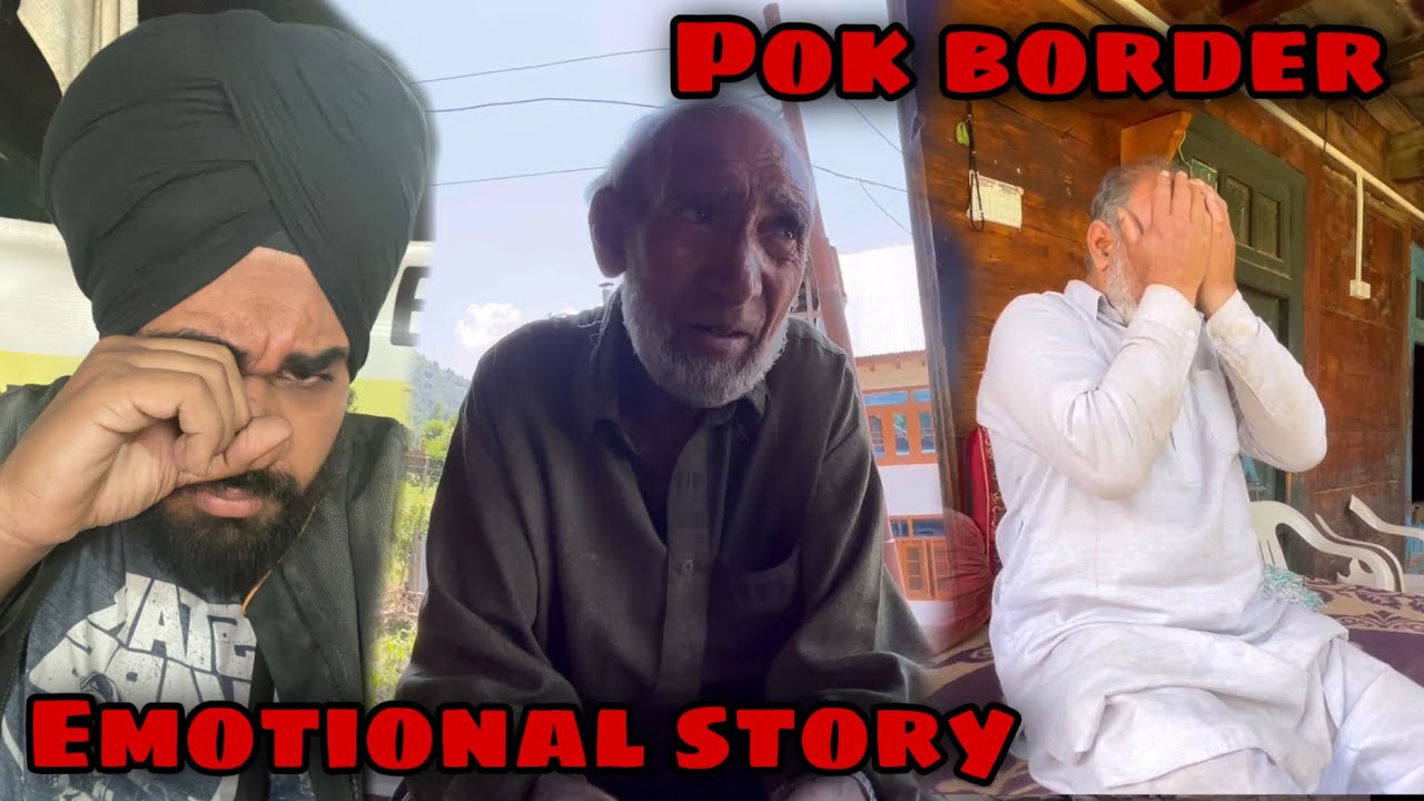 India Pakistan border emotional stories 😢 Kiran Neelam Valley