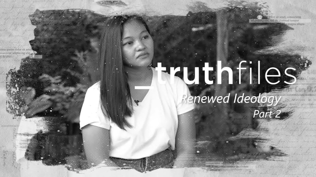 _truthFILES | Renewed Ideology Part 2