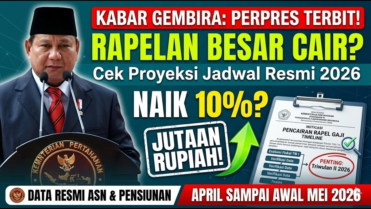 RAPEL GAJI ASN & PENSIUNAN 2026 CAIR? INI JADWAL RESMI & FAKTA YANG WAJIB KAMU TAHU