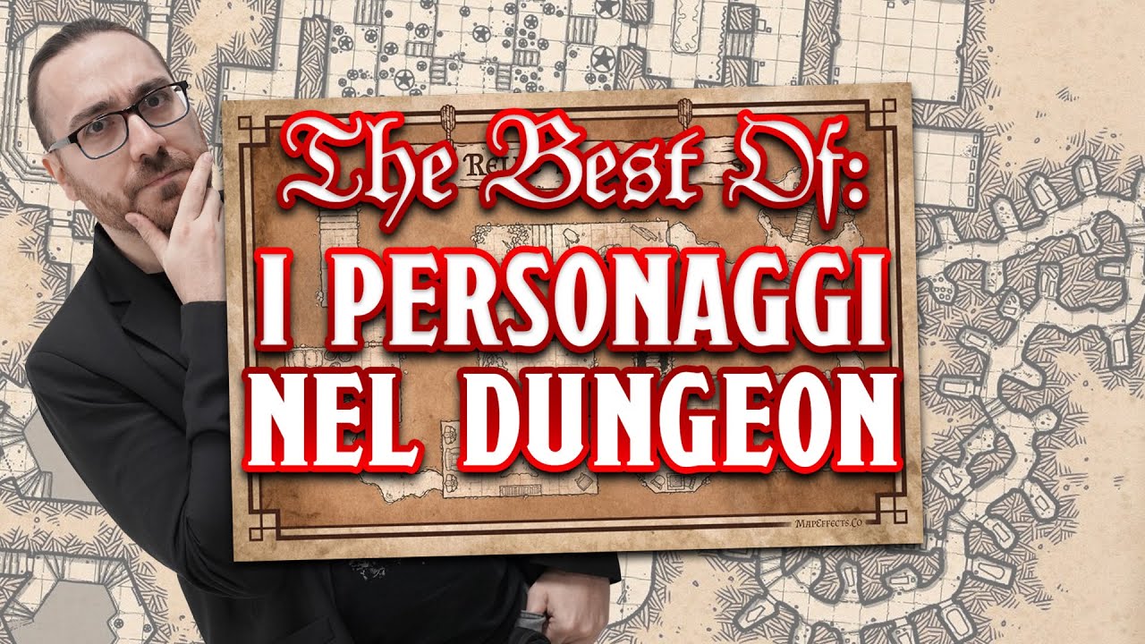 The Best Of: I PERSONAGGI nel DUNGEON - Parte 1