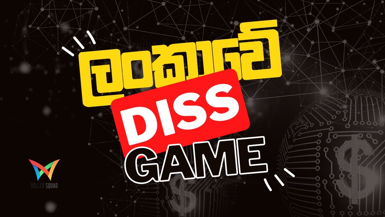 ලංකාවේ ඩිස් | DISS RAP  (Project by Dollar Squad - Rider's Team)