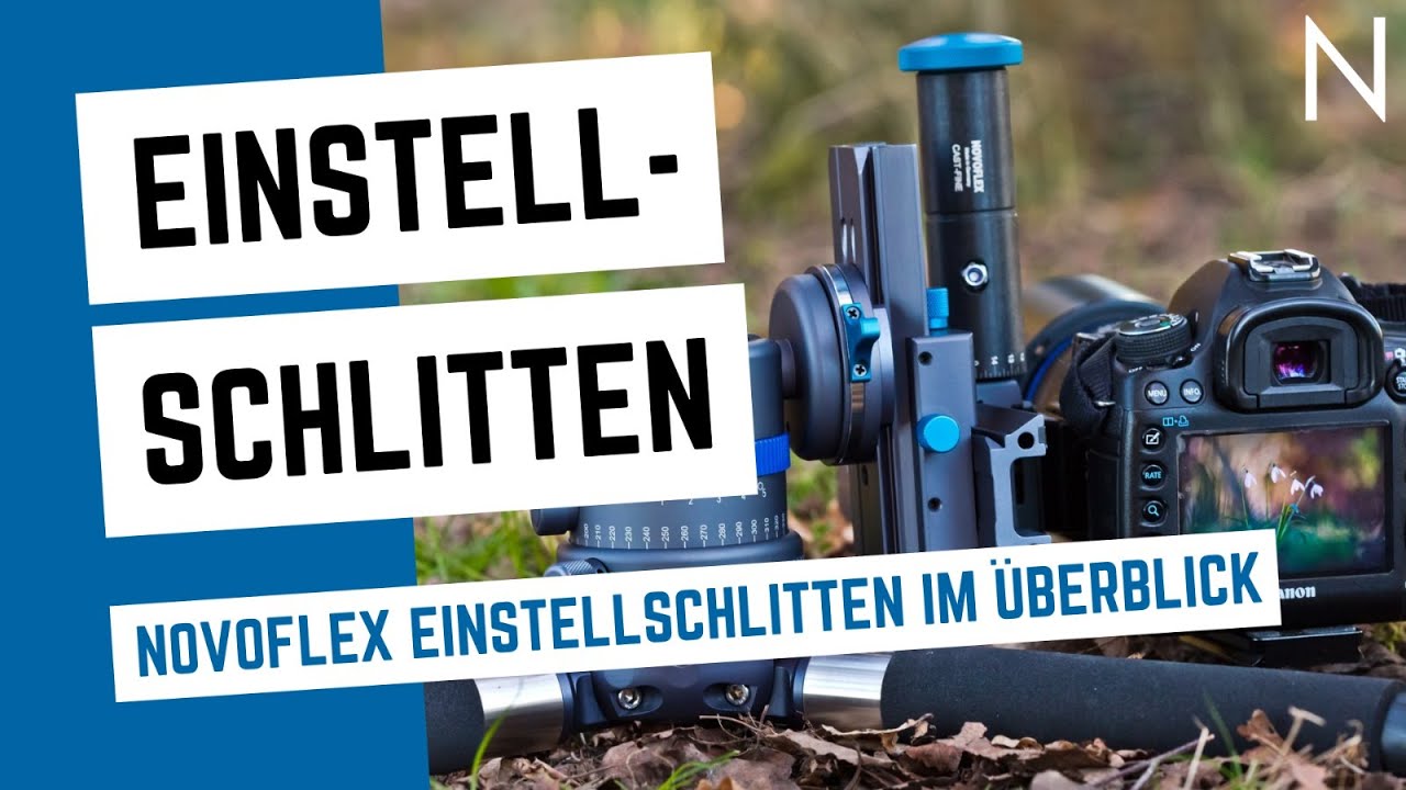 Die NOVOFLEX Einstellschlitten im Überblick