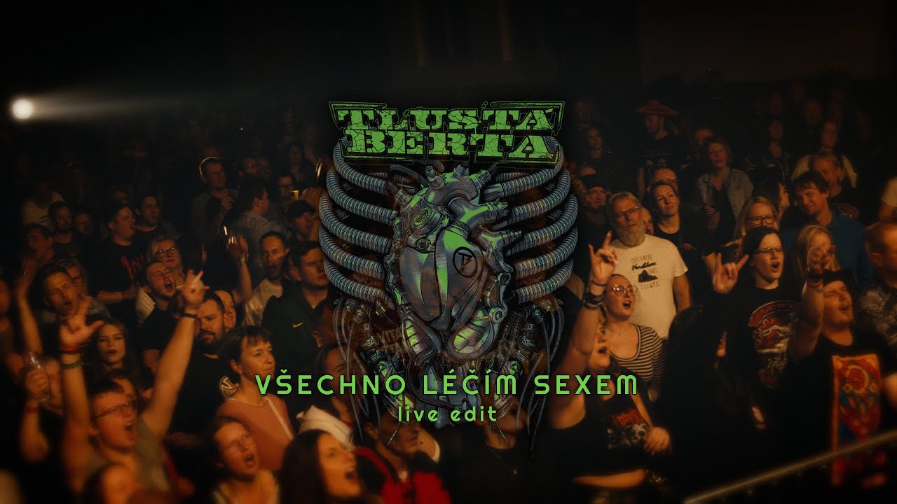 Tlustá Berta - Všechno léčím sexem (live 2024)