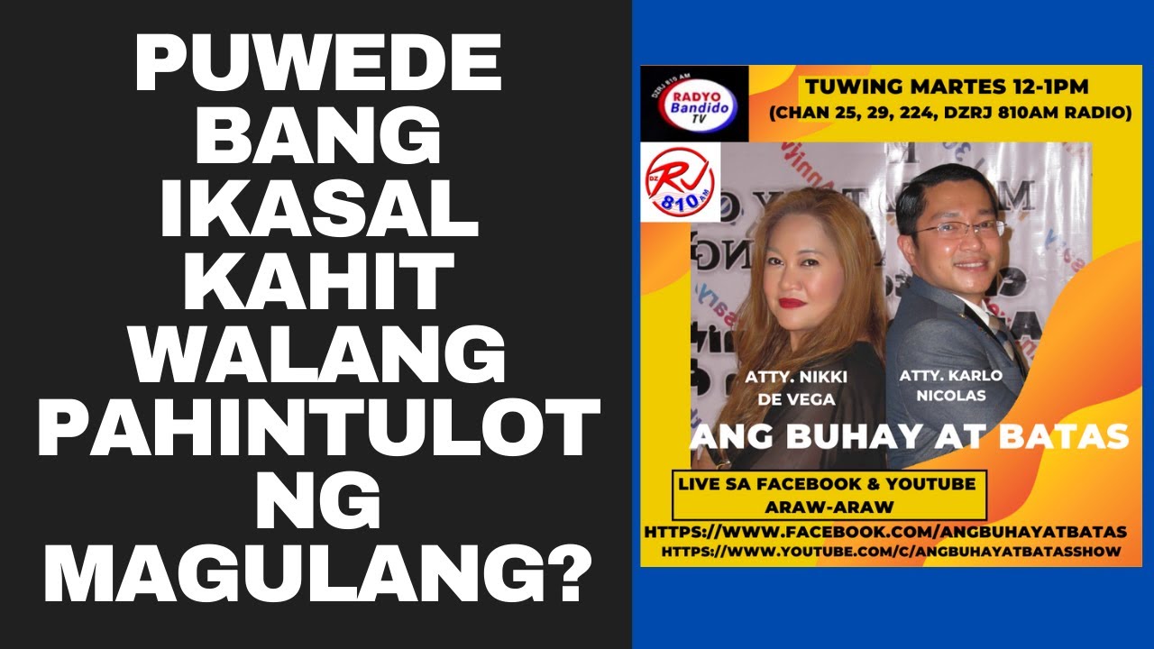 PUWEDE BANG IKASAL KAHIT WALANG PAHINTULOT NG MAGULANG?