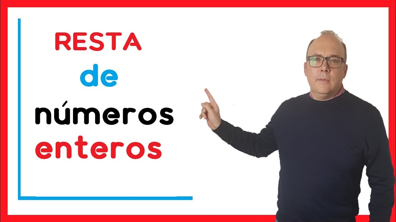 Resta de números enteros