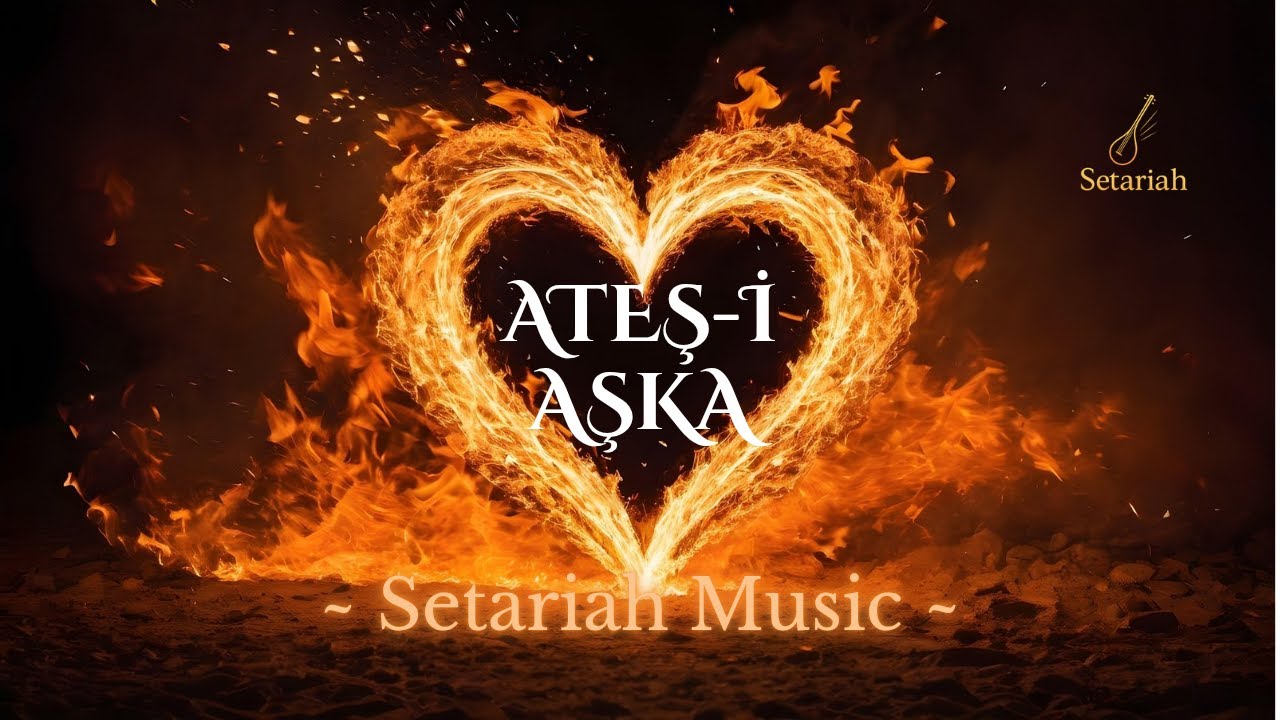 Yandım Yakıldım Ateşi Aşka | Psychedelic Anatolian Rock | Setariah Music