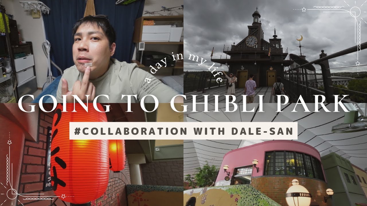 【Collaboration】 Going to Ghibli Park! with Dale-san | Kenta-san