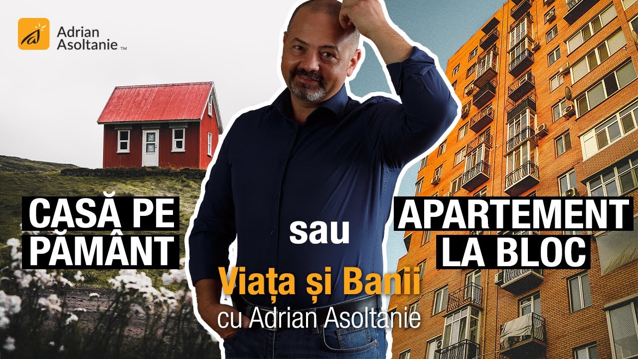 Casa pe pământ sau apartament la bloc