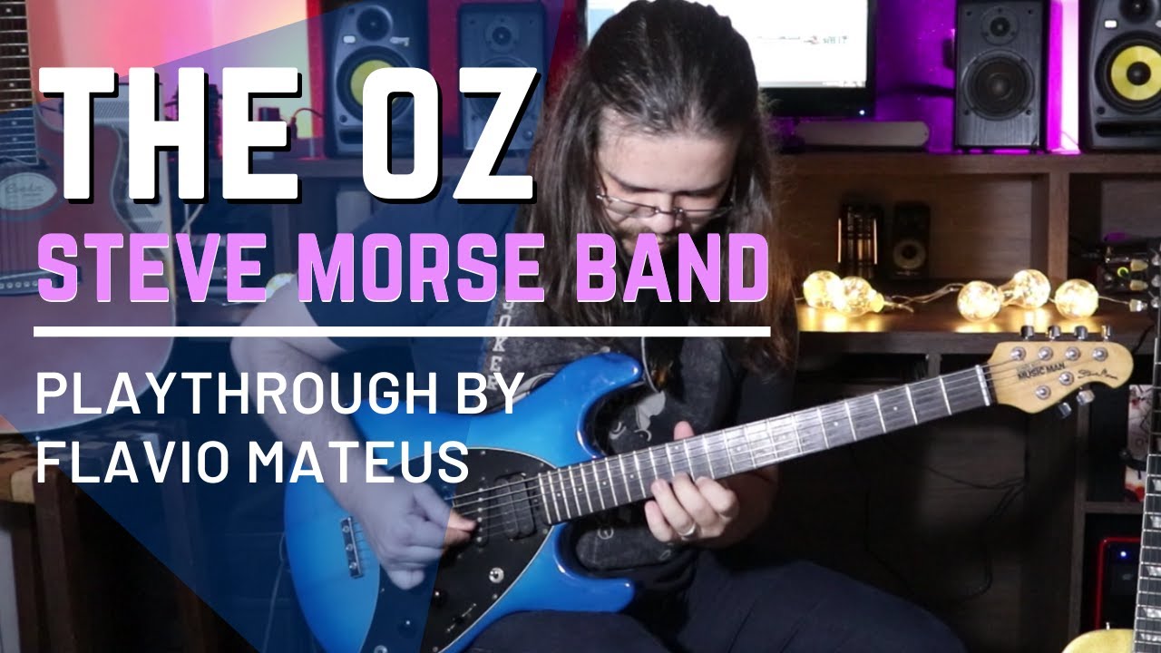THE OZ | STEVE MORSE BAND (Guitar Playthrough by Flavio Mateus)