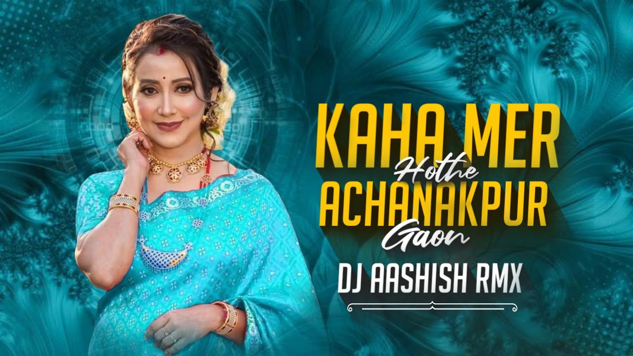 Kaha Mer Hothe Achanak Pur Gaon || Cg Bass Booster Mix || Dj Aashish Remix 2025****