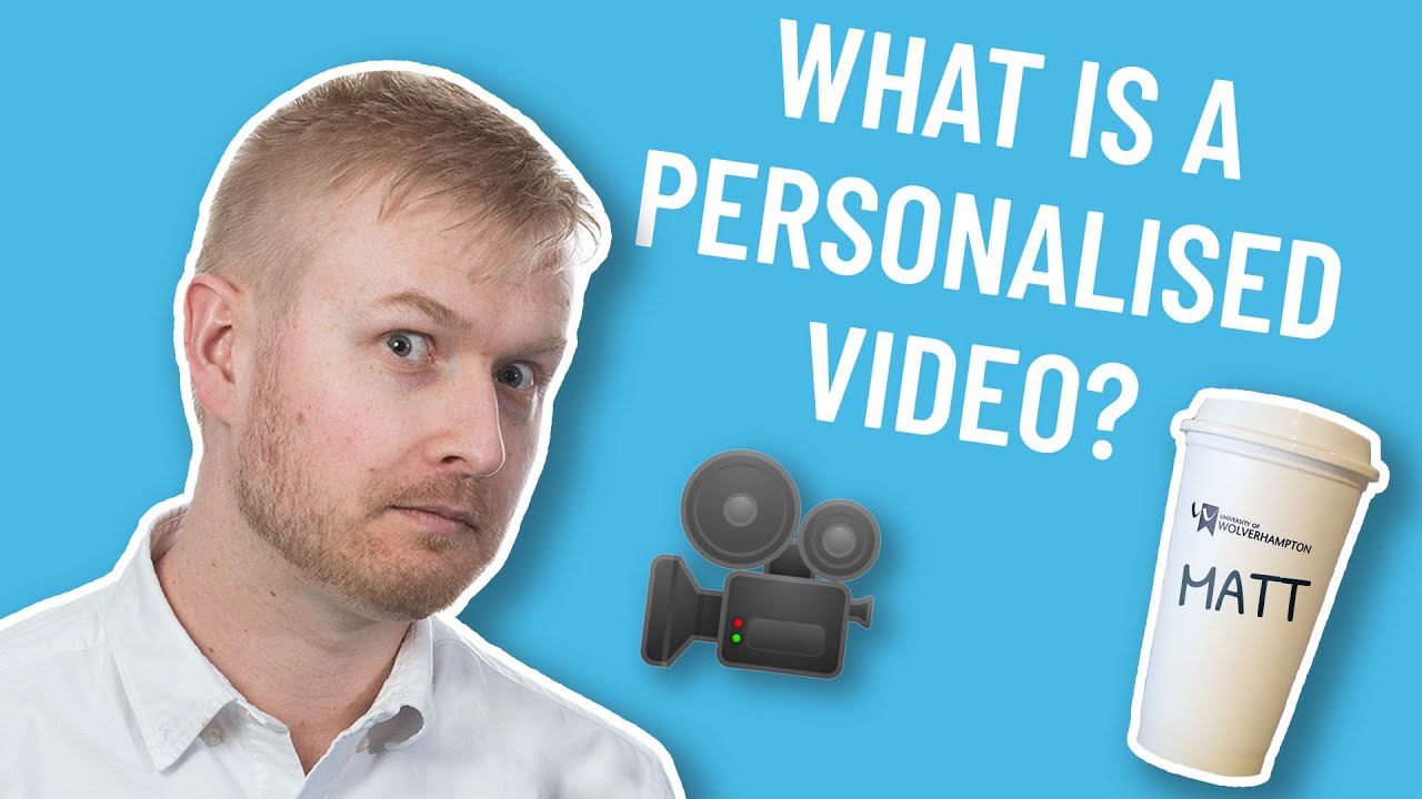 What Is a Personalised Video?
