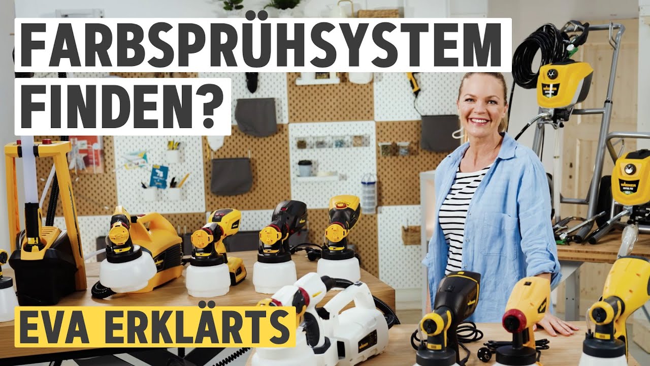 Welches Farbspr&uuml;hsystem ist das Beste f&uuml;r mich? Eva erkl&auml;rts | WAGNER