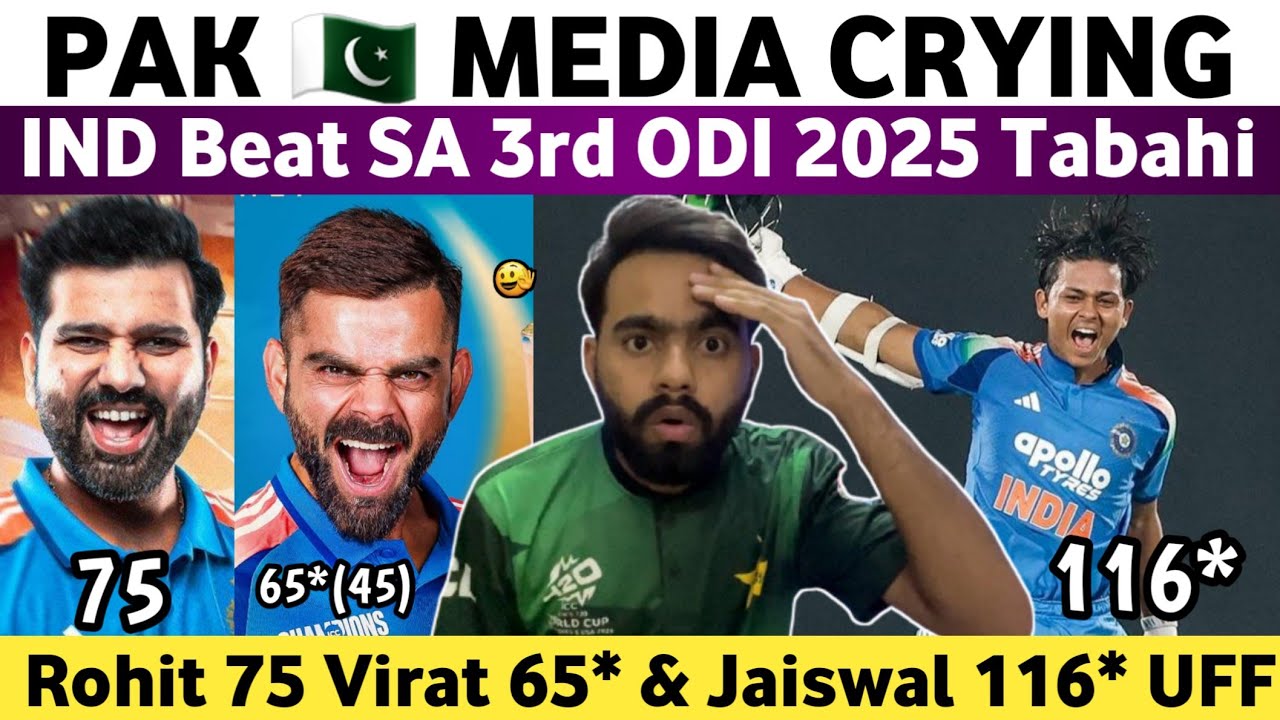 Pak Media Crying on Ind Beat Sa 3rd Odi 2025 | Ind Vs SA 3rd Odi Match 2025 | Jaiswal 116 & Virat 65