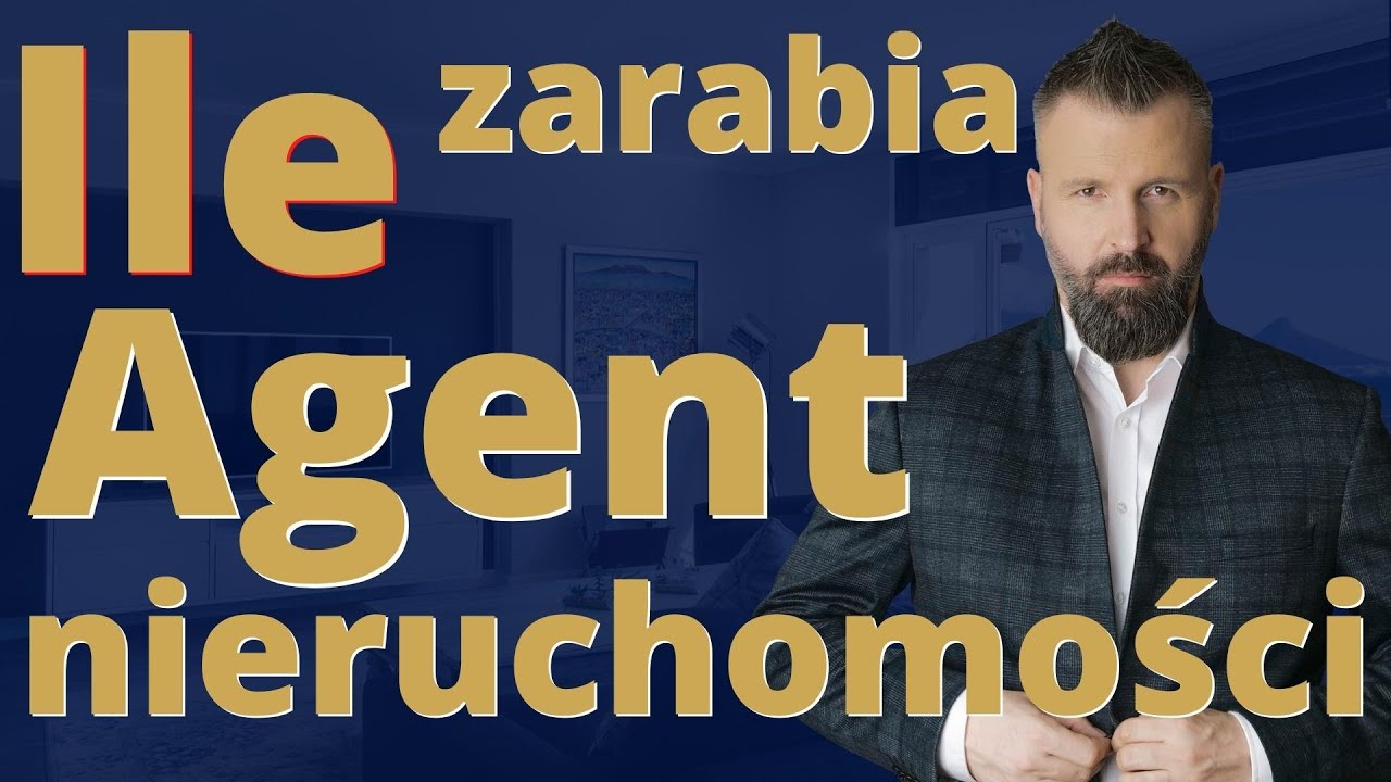 Agent nieruchomości zarobki – ile zarabia agent nieruchomości?