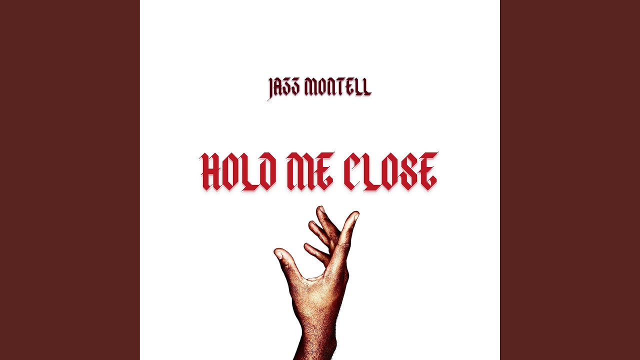 Hold Me Close